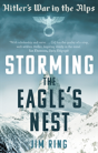 Storming The Eagle'S Nest - Preview