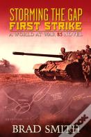 Storming The Gap First Strike