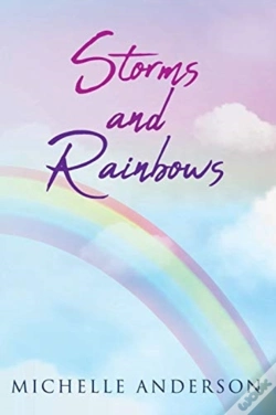 Capa do artigo Storms And Rainbows