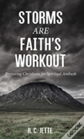 Storms Are Faith'S Workout