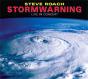 Stormwarning (Live In Concert) - CD - Preview