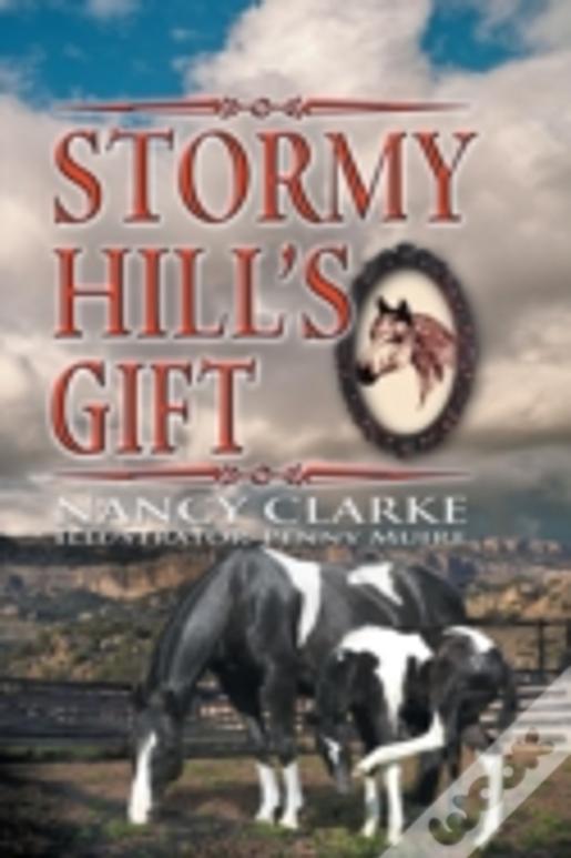 Stormy Hill'S Gift