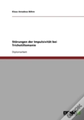 Storungen Der Impulsivitat Bei Trichotillomanie