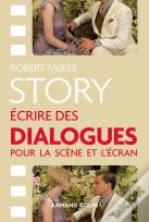 Story ; Écrire Des Dialogues Pour La Scène Et L'Écran