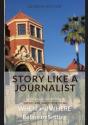 Story Like A Journalist - When And Where Relate To Setting - Preview