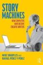 Story Machines: How Computers Have Become Creative Writers - Preview
