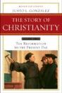 Story Of Christianity Volume 2:The Reformation To The Present Day - Preview
