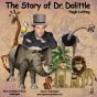 Story Of Dr. Dolittle - Preview