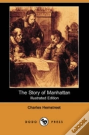Capa do artigo STORY OF MANHATTAN (ILLUSTRATED EDITION) (DODO PRESS)