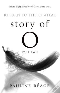 Capa do artigo Story Of O Part Two: Return To The Chateau