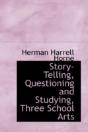 Story-Telling, Questioning And Studying, - Preview