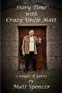 Story Time With Crazy Uncle Matt - Preview