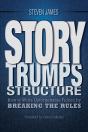 Story Trumps Structure - Preview