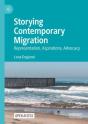 Storying Contemporary Migration - Preview