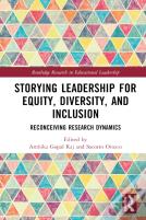 Storying Leadership For Equity, Diversity, And Inclusion