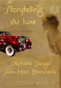 Storytelling Du Luxe - Preview