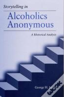 Storytelling In Alcoholics Anonymous