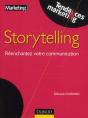 Storytelling ; Réenchantez Votre Stratégie De Communication - Preview