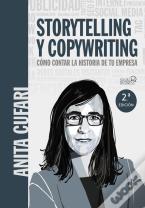 Storytelling Y Copywriting. Cómo Contar La Historia De Tu Empresa