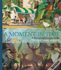 Storyworlds: A Moment In Time
