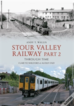 Capa do artigo Stour Valley Railway Part 2 Through Time