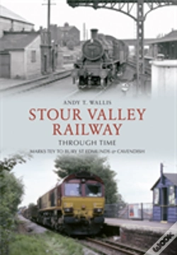 Capa do artigo Stour Valley Railway Through Time