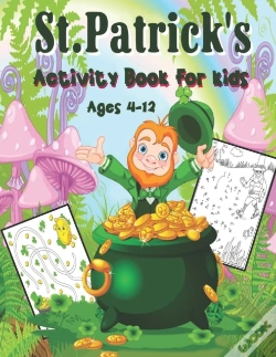 Capa do artigo St.Patrick'S Activity Book For Kids Ages 4-12
