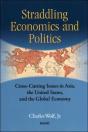 Straddling Economics And Politics - Preview