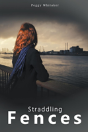 Straddling Fences - Preview