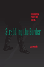 Straddling The Border - Preview