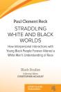Straddling White And Black Worlds - Preview