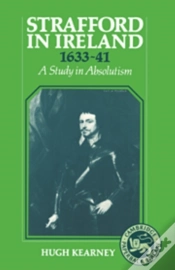 Capa do artigo Strafford In Ireland 1633-1641