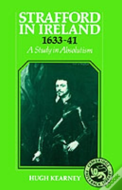 Capa do artigo Strafford In Ireland 1633â€“1641