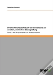Strafrechtliches Lehrbuch Far Referendare Zur Zweiten Juristischen Staatsprafung