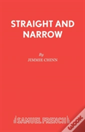 Straight And Narrow