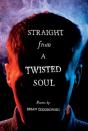 Straight From A Twisted Soul - Preview
