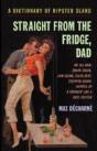 Straight From The Fridge, Dad - Preview