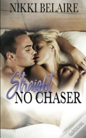 Straight, No Chaser