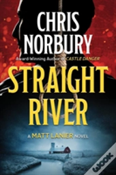 Straight River (Matt Lanier, #1)