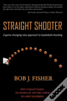 Straight Shooter