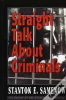 Straight Talk About Criminals