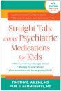 Straight Talk About Psychiatric Medications For Kids - Preview