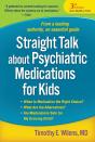 Straight Talk About Psychiatric Medications For Kids, Third Edition - Preview