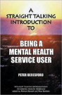 Straight Talking Introduction To Being A User Of Psychiatric Services - Preview