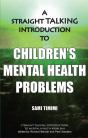 Straight-Talking Introduction To Children'S Mental Health Problems - Preview