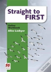 Straight To First Online Workbook Pack