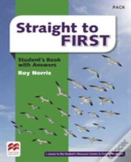 Straight To First Student'S Book With Answers Pack
