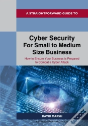 Capa do artigo Straightforward Guide To Cyber Security For Small To Medium Size Business