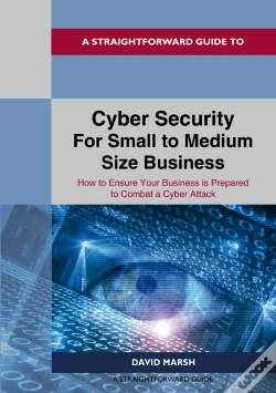 Capa do artigo Straightforward Guide To Cyber Security For Small To Medium Size Business