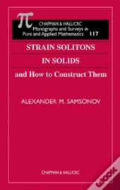 Strain Solitons In Solids And How To Construct Them